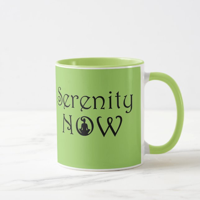 Serenity Now Mug - Cadeaux Uniques De Yoga (Droite)