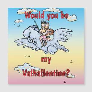 Seriez-vous ma Carte Magnétique Valhallentine