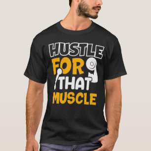 Serrez Pour Ce T-shirt Muscle