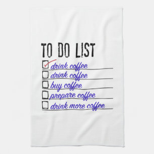 Serviette de cuisine d'À-faire-liste de café 16"