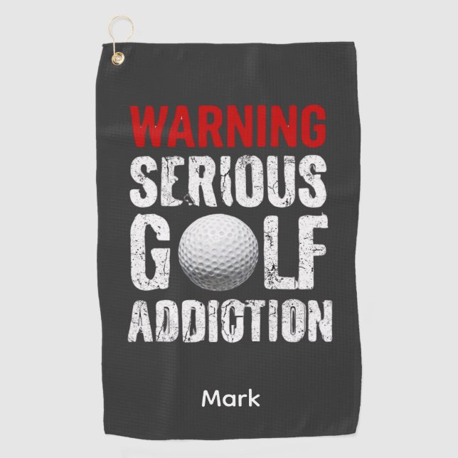 Serviette De Golf Avertissement Golf Sérieuse Addiction Drôle Golfeu (Devant)