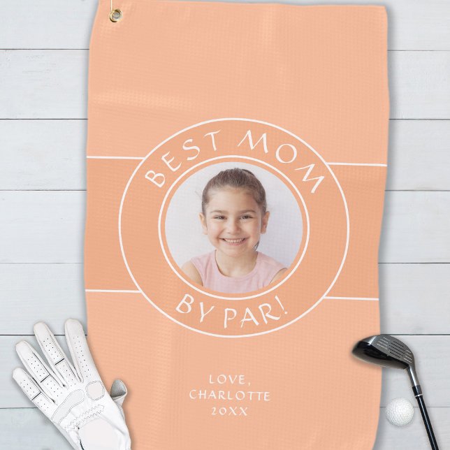 Serviette De Golf Best Mom By Par Par Golfer Photo Fun Cadeau Peach  (Best Mom By Par Golfer Photo Fun Gift Peach Custom Golf Towel)