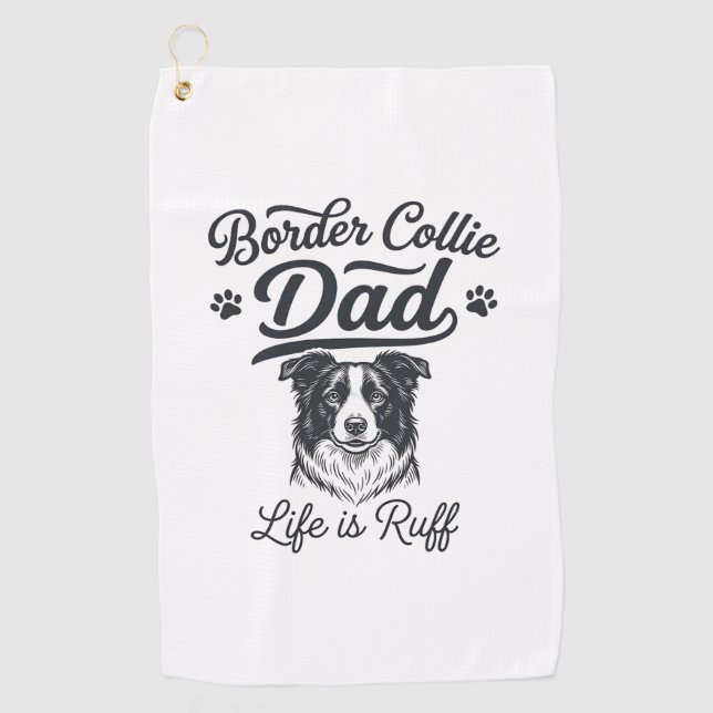 Serviette De Golf Border Collie Dad Life Is Ruff Vintage Shirt Desig (Devant)