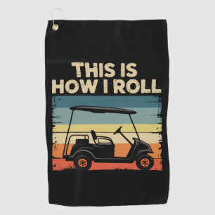 Serviette De Golf C'est comme ça que je roule drôle chariot de golf 
