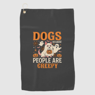 Serviette De Golf Chiens Parce que les Gens sont Flippants Fantôme d