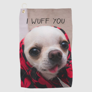 Serviette De Golf Chihuahua mignon Je vous jure que vous aimez Valen
