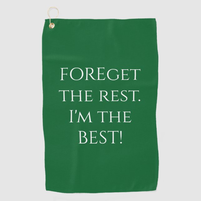 Serviette De Golf Citation drôle FOREget The Rest verte (Devant)