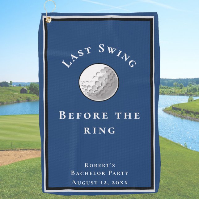 Serviette De Golf Dernier Swing avant l'anneau, enterrement de vie d (Créateur téléchargé)