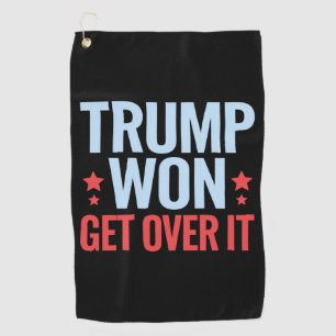 Serviette De Golf Donald Trump a gagné, il faut s'y faire 2024 Trump