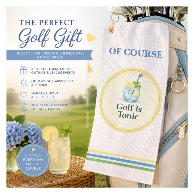 Serviette de golf drôle « Le golf est un tonique » (Stylish golf towel for gin lovers and golfers. Perfect for tournaments, gifts & summer golf days.)