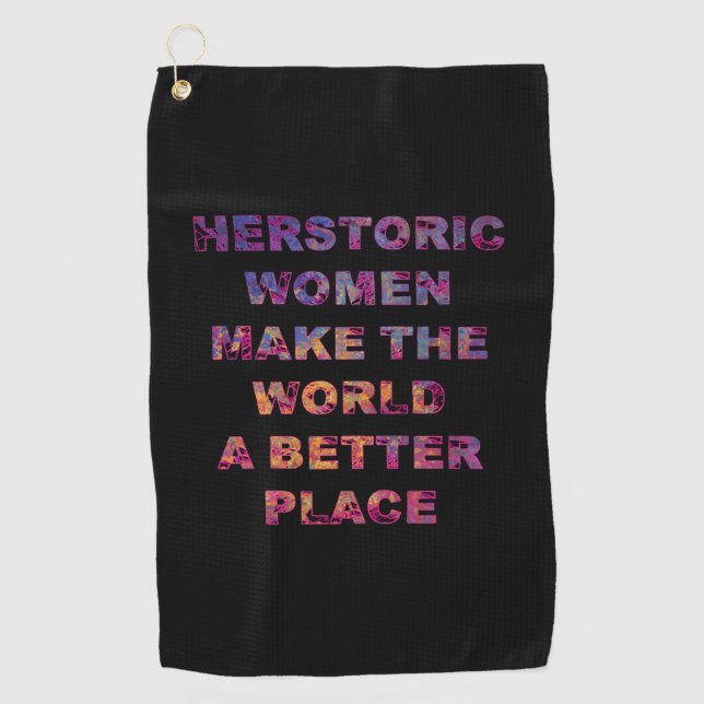 Serviette De Golf Feministe HERstoric Les femmes font un monde meill (Devant)