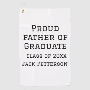 Serviette De Golf Fier père de la classe de diplômés de 20XX ajouter