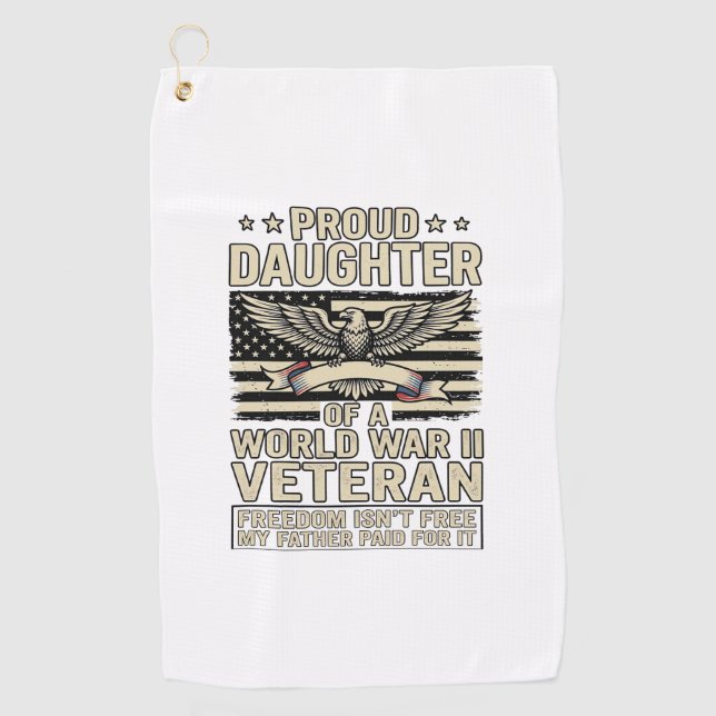 Serviette De Golf Fière fille d'un vétéran de la Seconde Guerre mond (Devant)