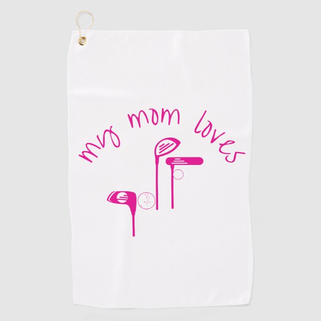 Serviette De Golf Fun "My Mom Loves Golf" Bright Pink  (Devant)