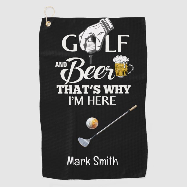 Serviette De Golf Golf et bière C'est pourquoi je suis ici (Devant)