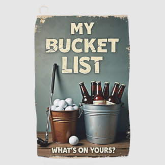 Serviette De Golf Golf : Ma liste de rêves : Qu'est-ce que la vôtre 