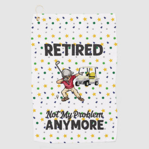 Serviette De Golf Golf Retraité pas mon problème plus dabing golfer