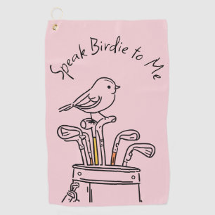 Serviette De Golf Graphique rose humoristique "Parle-moi en oiseau" 