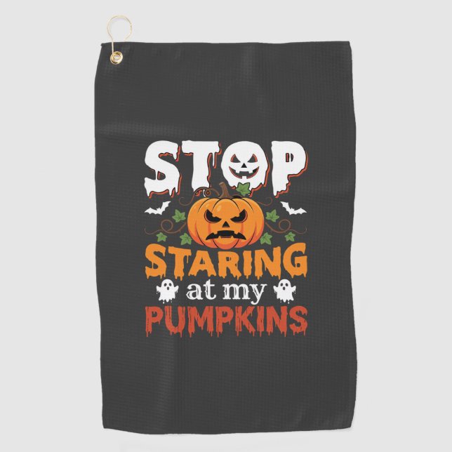 Serviette De Golf Halloween Arrête de regarder mes citrouilles (Devant)