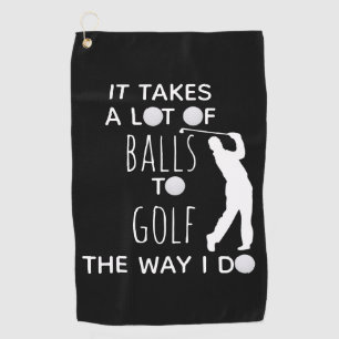 Serviette De Golf Il faut beaucoup de balles à Golf Way I Do Golfer