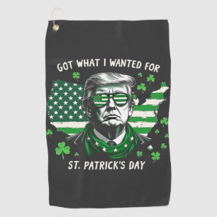 Serviette De Golf J'ai eu ce que je voulais pour la Saint Patrick's 