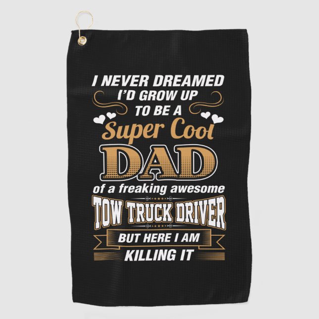 Serviette De Golf Jamais rêvé Super Cool Papa Truck Driver (Devant)