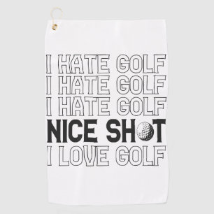 Serviette De Golf Je Déteste Golf Oh Nice Shot I Love Golf Funny Spo