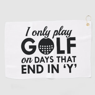Serviette De Golf Je Ne Joue Au Golf Que Les Jours Qui Se Terminent 