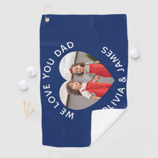 Serviette De Golf Je t'aime Papa Photo personnalisée Fête des Pères 