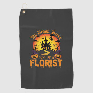 Serviette De Golf La Fleuriste Sorcière d'Halloween Mon Balai Est Ca