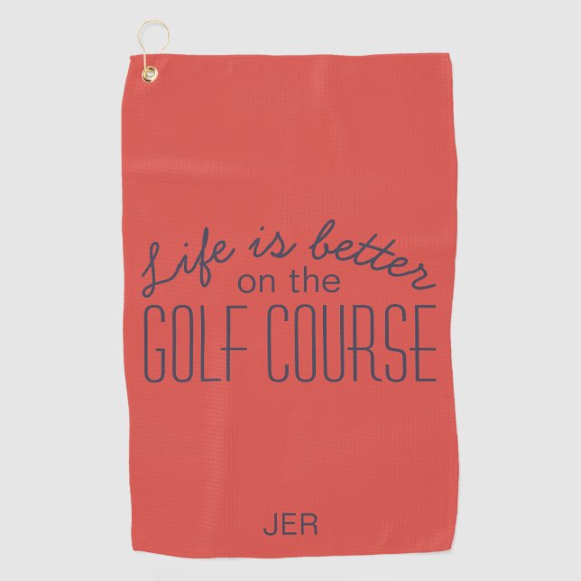 Serviette De Golf La vie est meilleure Citation de terrain de golf R (Devant)