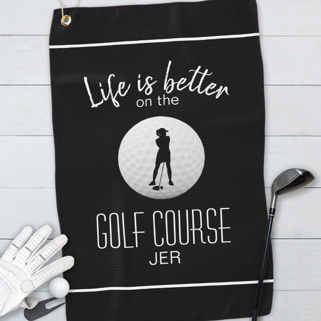 Serviette De Golf La vie est meilleure en noir Script Dames golfeuse (Golf Black & White Life Is Better Lady Silhouette Golf Towel Custom Monogram Unique Gift For Her
)