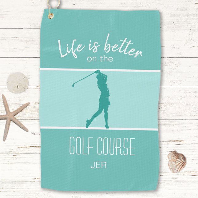 Serviette De Golf La vie est meilleure pour les golfeuses élégantes  (Créateur téléchargé)