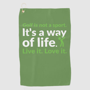 Serviette De Golf Le golf n'est pas un sport. C'est un mode de vie.