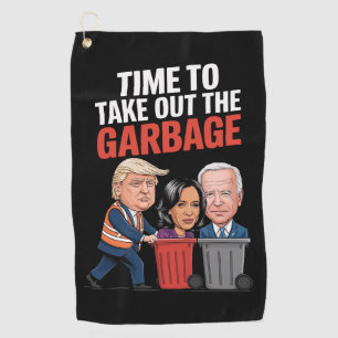 Serviette De Golf L'heure de Trump pour sortir les poubelles