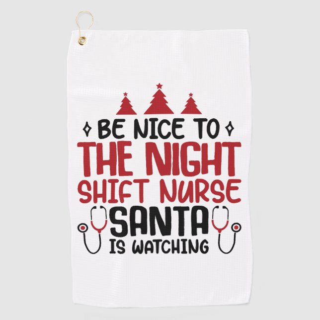 Serviette De Golf L'Infirmière De Nuit De Shift Père Noël Est En Tra (Devant)