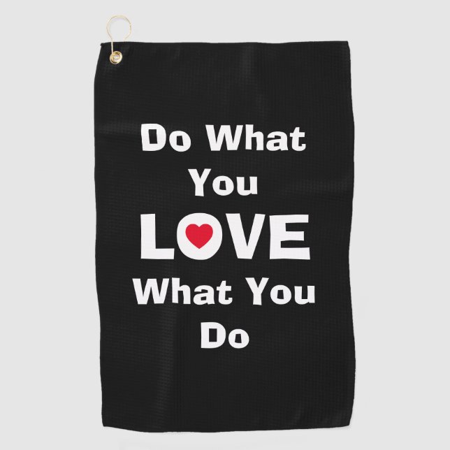 Serviette De Golf Love what you do what you love quotes typographiy (Devant)