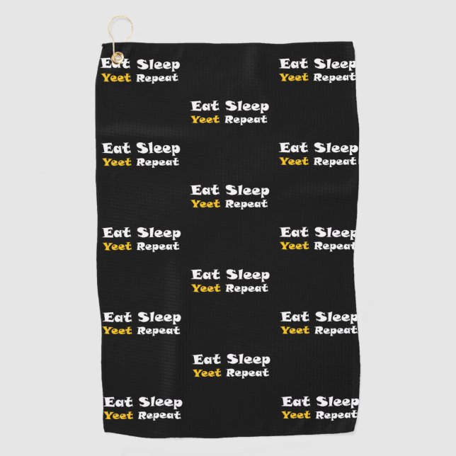 Serviette De Golf Manger Dormir Yeet Répéter Texte Phrase Virale Yee (Devant)