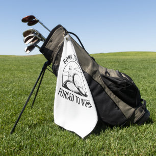 Serviette De Golf Né Au Golf Forcé À Travailler