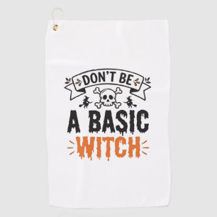 Serviette De Golf Ne sois pas une sorcière basique Halloween vintage