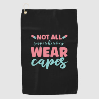 Serviette De Golf Nurse | Not All Superhéroïes Wear Capes