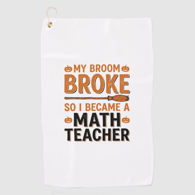 Serviette De Golf Prof de maths drôle Halloween Balai cassé Design_1 (Devant)