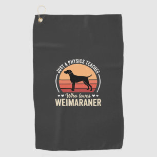 Serviette De Golf Professeur de physique amateur de chien Weimaraner