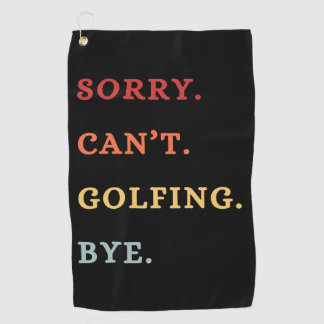 Serviette De Golf Sorry. Can't. Golfing. Bye. - Cool Retro Golfer