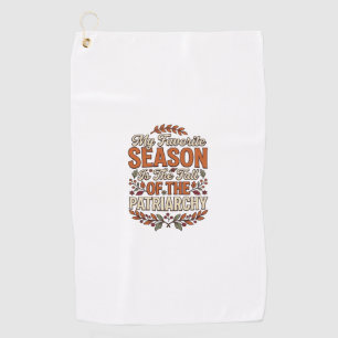 Serviette De Golf Tomber Patriarcat Vintage Féministe Chemise D'auto