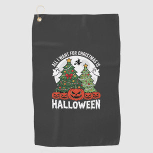 Serviette De Golf Tout ce que je veux pour Noël, c'est Halloween