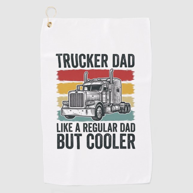 Serviette De Golf Trucker Dad Like a Regular Dad But Cooler Shirt_1 (Devant)