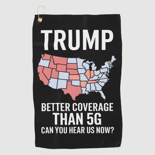 Serviette De Golf Trump est mieux couvert que 5G pouvez-vous nous en (Devant)
