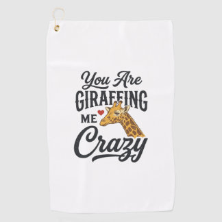 Serviette De Golf Tu me rends fou avec ta chemise drôle de girafe_1