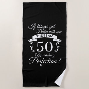Serviette De Plage 50e anniversaire Humour approchant la perfection